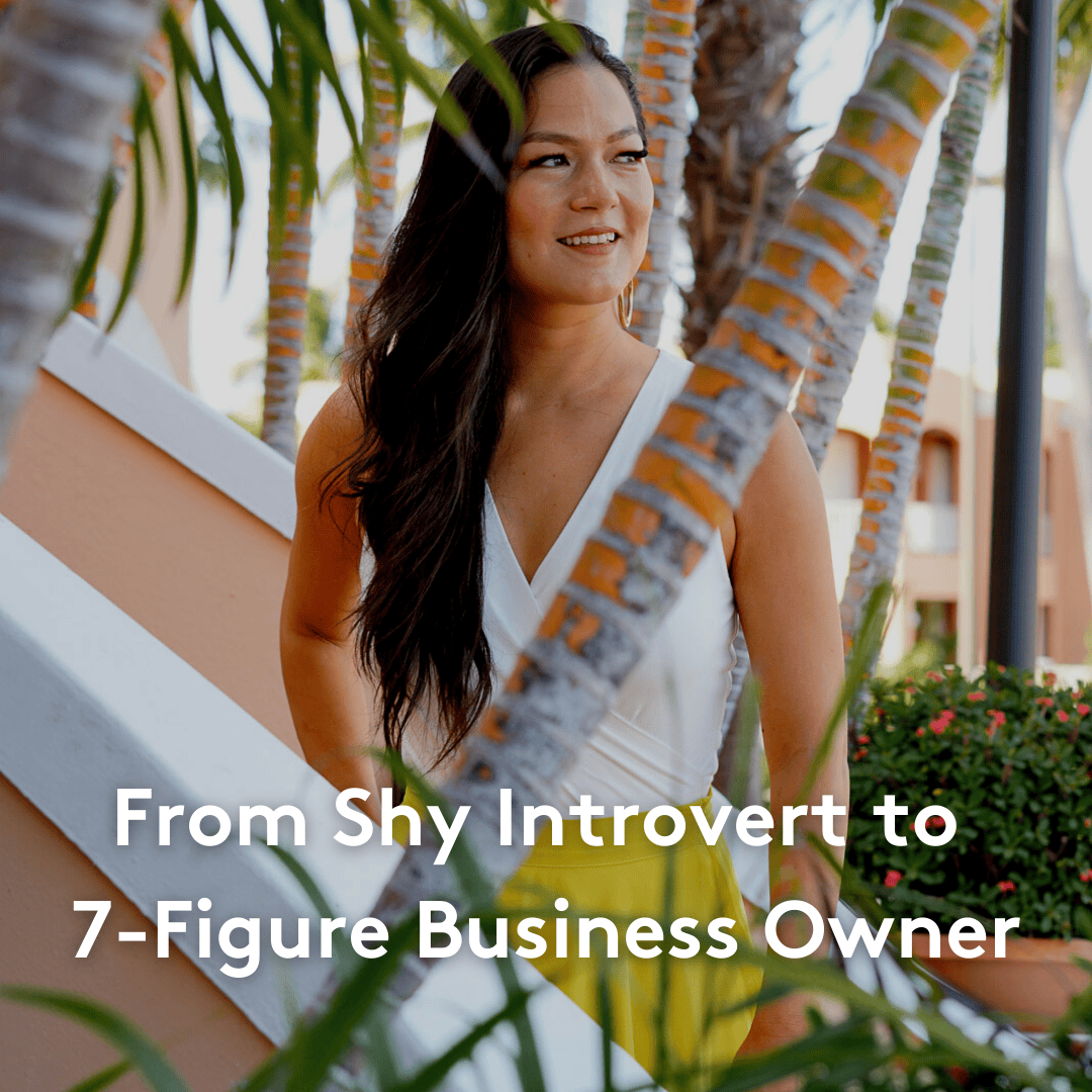 From Shy Introvert to 7-Figure Business Owner (1)